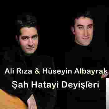 Ali Rıza & Hüseyin Albayrak Şah Hatayi Deyişleri (2004)