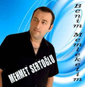 Mehmet Sertoğlu Benim Memleketim (2020)