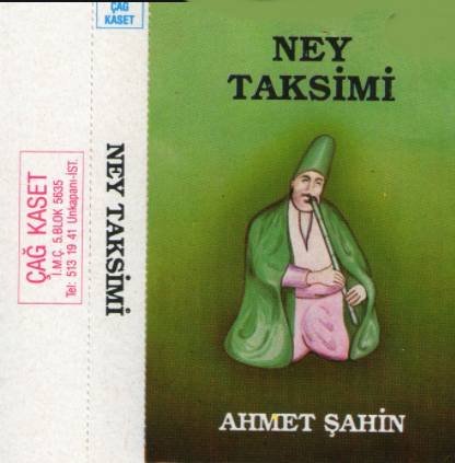 Ahmet Şahin Ney Taksimleri (2016)
