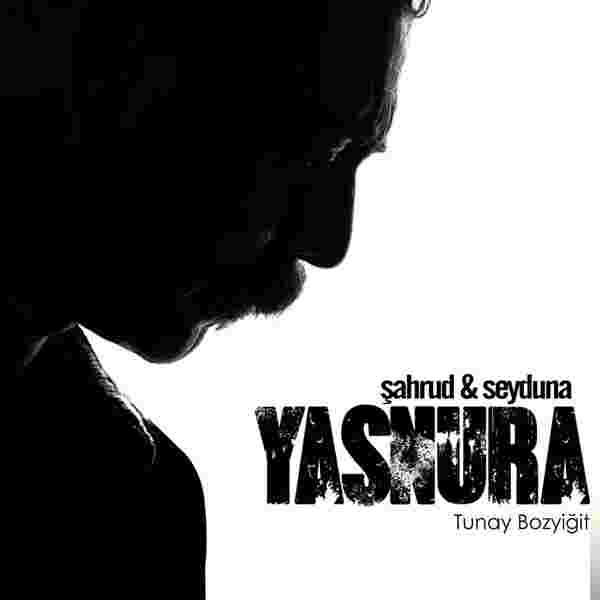 Seyduna Türküleri Yasnura (2015)