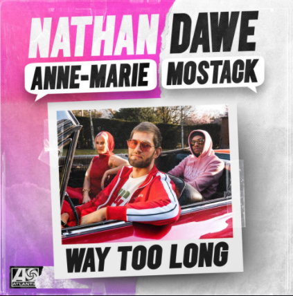 Nathan Dawe Way Too Long (2021)