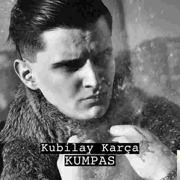 Kubilay Karça Kumpas (2018)