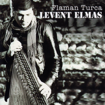 Levent Elmas Flaman Turca (2011)