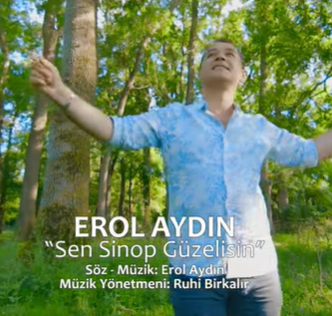 Erol Aydın Sen Sinop Güzelisin (2021)