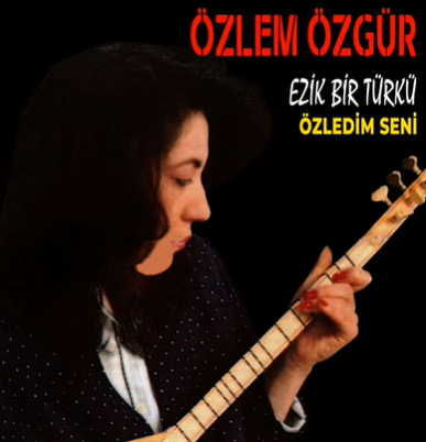 Özlem Özgür Ezik Bir Türkü/Özledim Seni (1991)