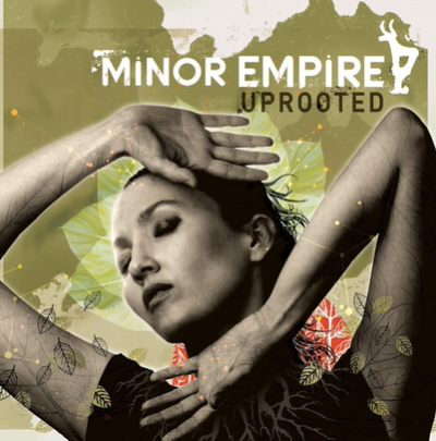 Minor Empire Uprooted (2017)