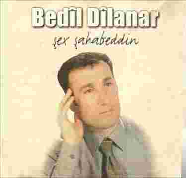 Bedil Dilanar Şex Şahabeddin (2005)