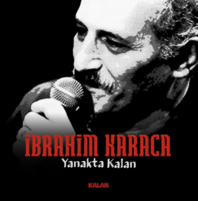İbrahim Karaca Yanakta Kalan (1997)