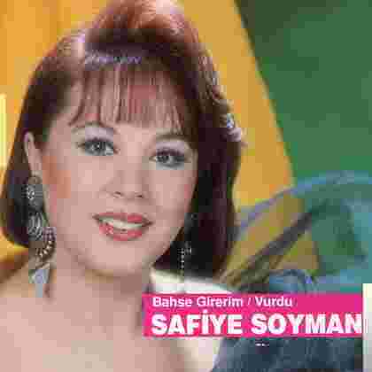 Safiye Soyman Bahse Girerim (1992)