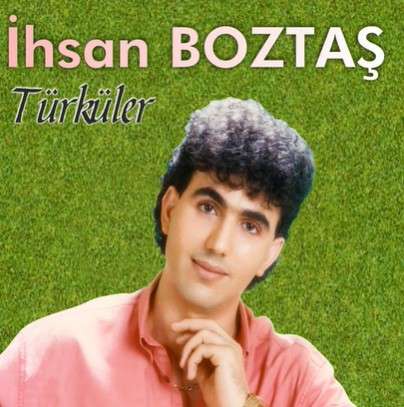 İhsan Boztaş İhsan Boztaş Türküler (2018)