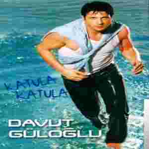 Davut Güloğlu Katula Katula (2003)