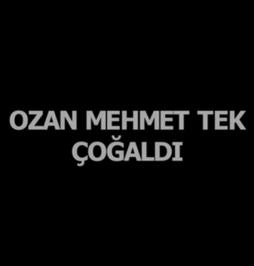 Ozan Mehmet Tek Çoğaldı (2021)