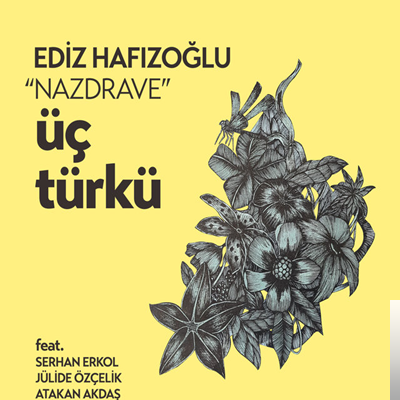 Ediz Hafızoğlu Üç Türkü (2019)