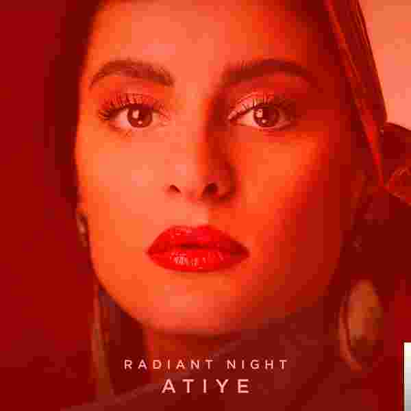 Atiye Radiant Night (2017)
