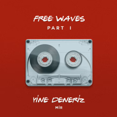 Mir Free Waves Part 1 (2020)