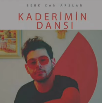 Berk Can Arslan Kaderimin Dansı (2020)
