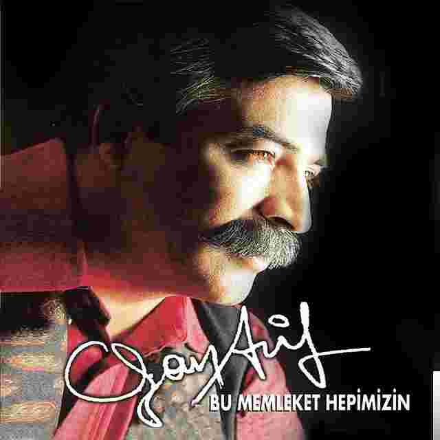 Ozan Arif Bu Memleket Hepimizin (1993)