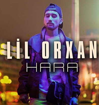 Lil Orxan Hara (2020)