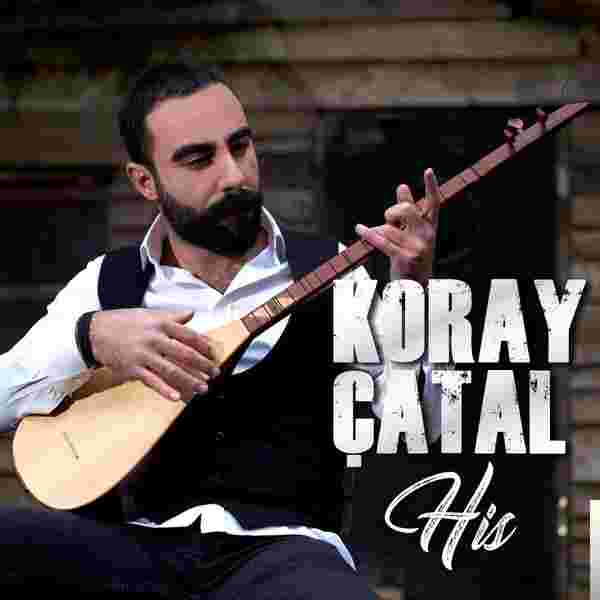 Koray Çatal His (2019)