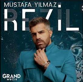 Mustafa Yılmaz Rezil (2021)