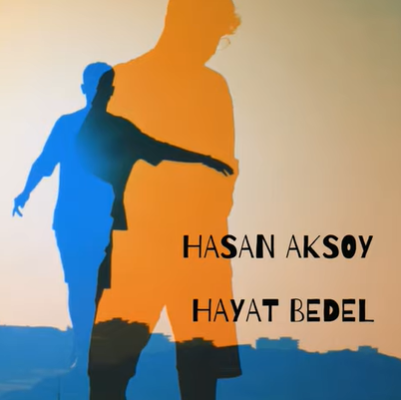 Hasan Aksoy Hayat Bedel (2021)
