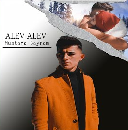 Mustafa Bayram Alev Alev (2020)