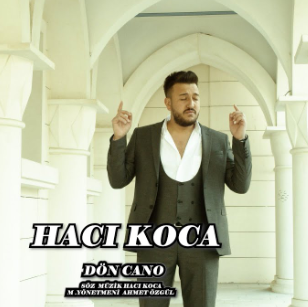 Hacı Koca Dön Cano (2020)
