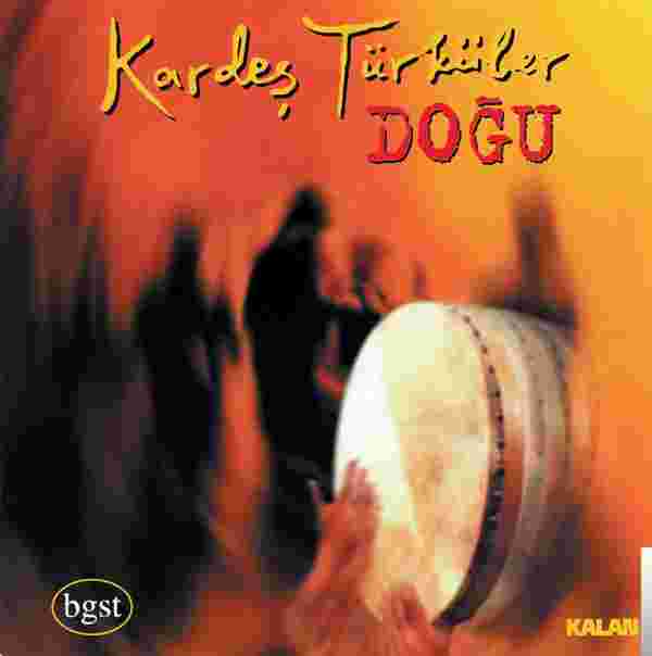 Kardeş Türküler Doğu (1999)
