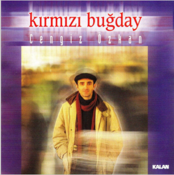 Cengiz Özkan Kırmızı Buğday (1998)