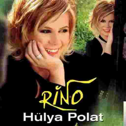Hülya Polat Rino (2004)