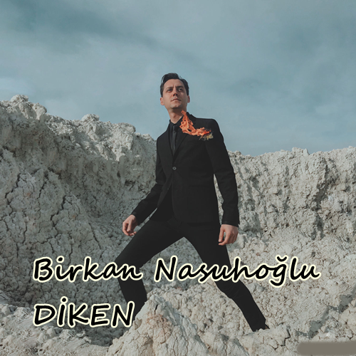 Birkan Nasuhoğlu Diken (2020)
