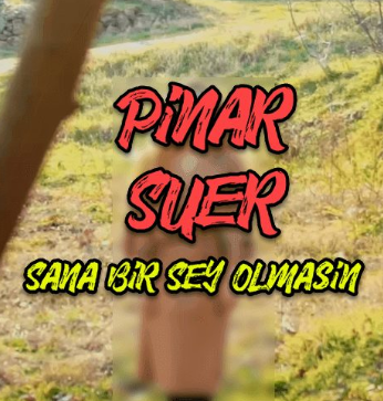 Pınar Süer Sana Bir Şey Olmasın (2019)