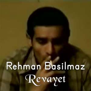 Rehman Basilmaz Revayet (2022)