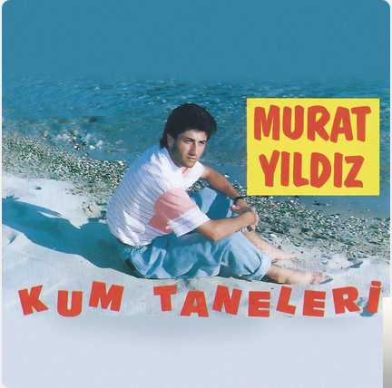 Murat Yıldız Kum Taneleri (1990)