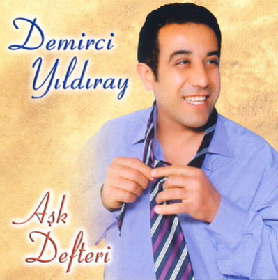 Demirci Yıldıray Aşk Defteri (2010)