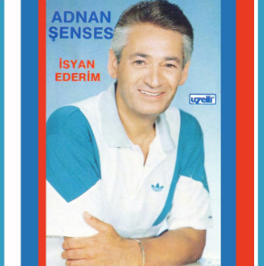 Adnan Şenses İsyan Ederim (1987)