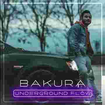 Bakura Underground Flow (2019)