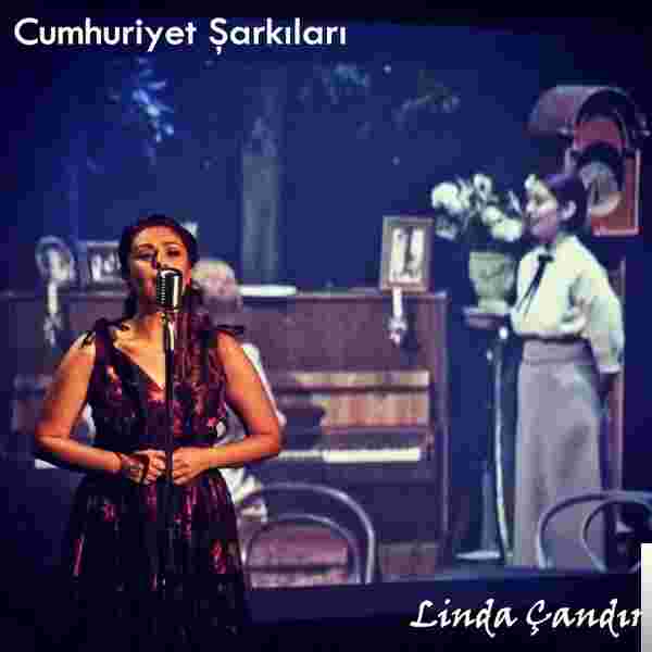 Linda Çandır Cumhuriyet Şarkıları (2018)