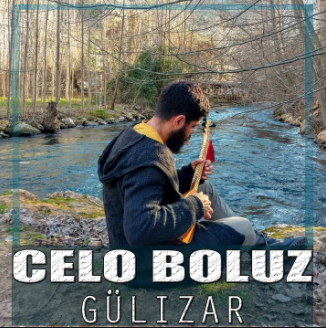 Celo Boluz Gülizar (2019)