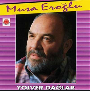 Musa Eroğlu Yol Ver Dağlar (1994)