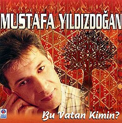 Mustafa Yıldızdoğan Bu Vatan Kimin (1998)