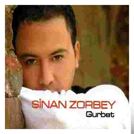 Sinan Zorbey Gurbet (2007)