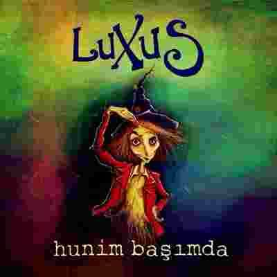 Luxus Hunim Başımda (2014)