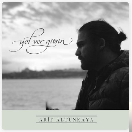 Arif Altunkaya Yol Ver Gitsin (2018)