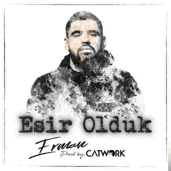 Erman Esir Olduk (2019)