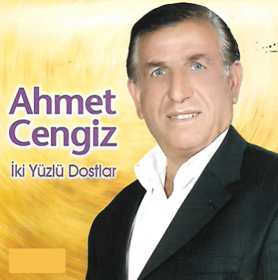 Ahmet Cengiz İki Yüzlü Dostlar (2020)