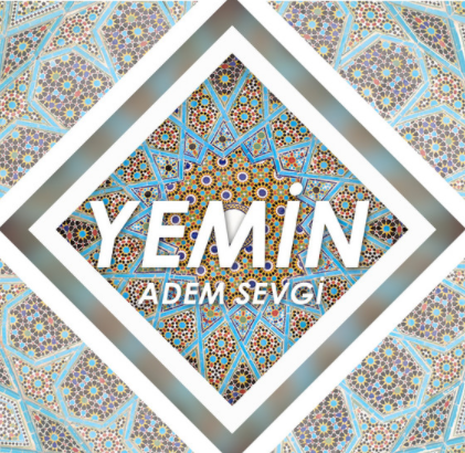 Adem Sevgi Yemin (2016)