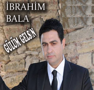 İbrahim Bala Gülüm Gelsin (2020)