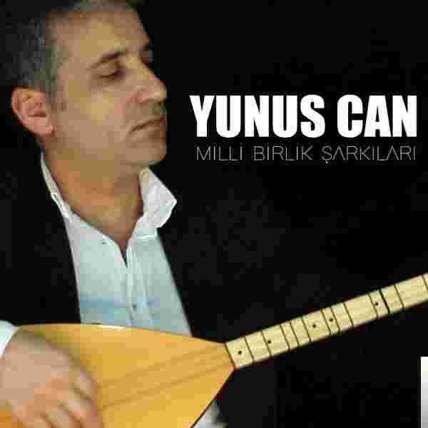 Yunus Can Milli Birlik Şarkıları (2018)