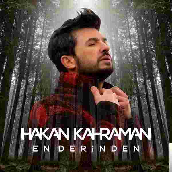 Hakan Kahraman En Derinden (2019)